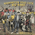 CDWashington Dead Cats / 40 Years Of Punkabilly Madness 1984-..