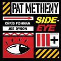 CDMetheny Pat / Side-Eye III+