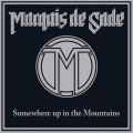 LPMarquis De Sade / Somewhere Up In The Mountains / Vinyl
