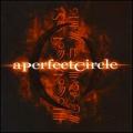 CDPerfect Circle / Mer De Noms