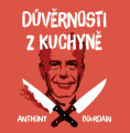 2CDBourdain Anthony / Dvrnosti zkuchyn / Otakar Brousek ml. / 2CD