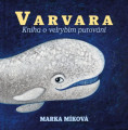 CDMkov Marka / Varvara:Kniha o velrybm putovn / Mp3