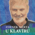 CDMerta Zdeněk / Zdeněk Merta u klavíru