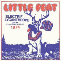 CDLittle Feat / Electrif Lycanthrope / Live 1974 / Digipack