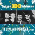 LPGraham Bond Organisation / There's a Bond Between Us / Vinyl