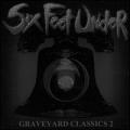 CDSix Feet Under / Graveyard Classics 2