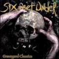 CDSix Feet Under / Graveyard Classics