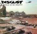 CDDisgust / World Of No Beauty