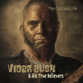 CDBusk Vidar & His True Believers / Civilized Life