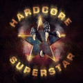 CDHardcore Superstar / Abrakadabra