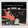 MCFranz Ferdinand / Hits To the Head / Music Cassette / MC