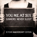 3LPYou Me At Six / Sinners Never Sleep / 10th Anniv. / Grey / Vinyl / 3LP