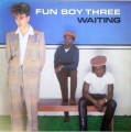 LPFun Boy Three / Waiting / Vinyl