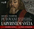 CDVanek Michal / Putovn labyrintem svta / MP3