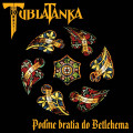 LPTublatanka / Podme Bratia Do Betlehema / Vinyl