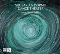 CDSTS Digital / Shusaku & Dormu Dance Theater / Gerard Stokkink...