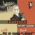 CDHavelka Ondej/Melody Makers / Ns to tady furt bav!