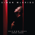 CD / McBride Simon / Recordings 2020-2025 / Digipack