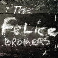CDFelice Brothers / Felice Brothers