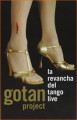 DVDGotan Project / La Revancha Del Tango Live