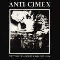 LPAnti-Cimex / Victims Of A Bomb Raid: 1982 - 1984 / Vinyl