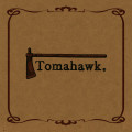 LP / Tomahawk / Tomahawk / Opaque Brown / Vinyl