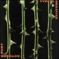 CDType O Negative / October Rust