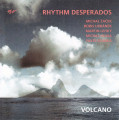 CDRhythm Desperados / Volcano